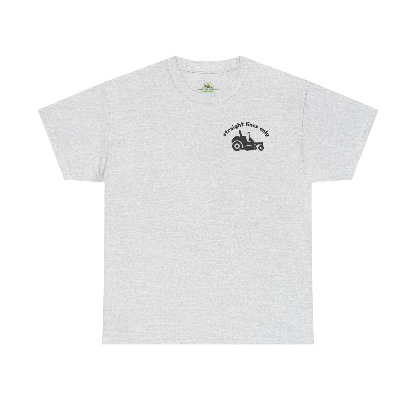 Straight Lines Only - Lawn Mowing Tee