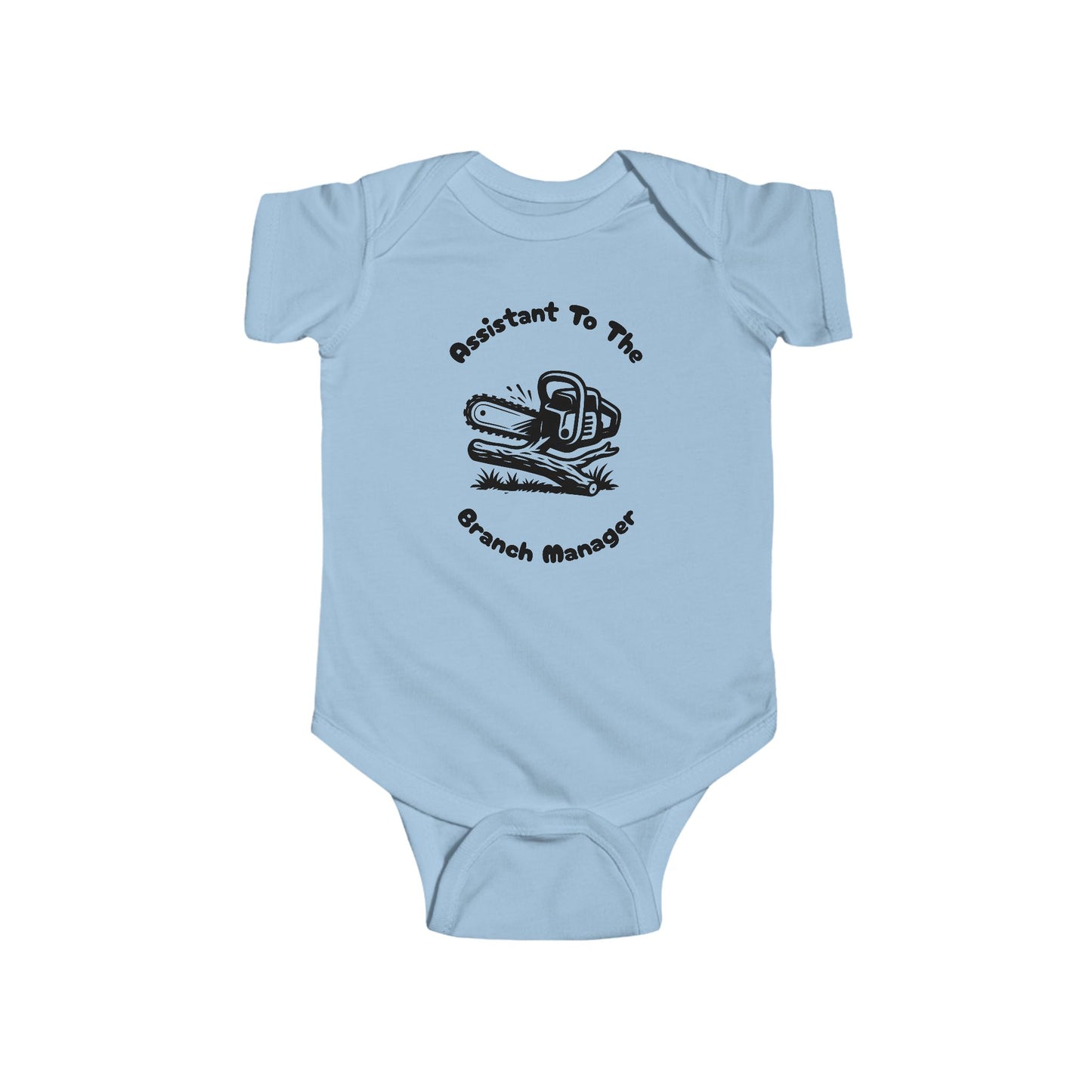 Assistant to the Branch Manager – Funny Chainsaw Baby Onesie for Lawn & Tree Pros