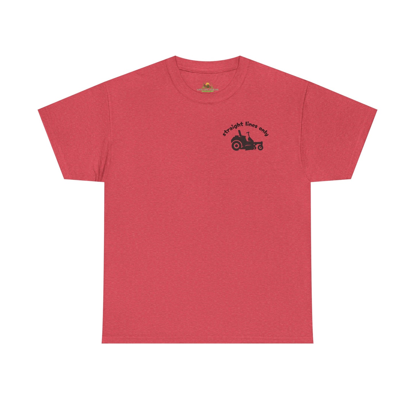 Straight Lines Only - Lawn Mowing Tee