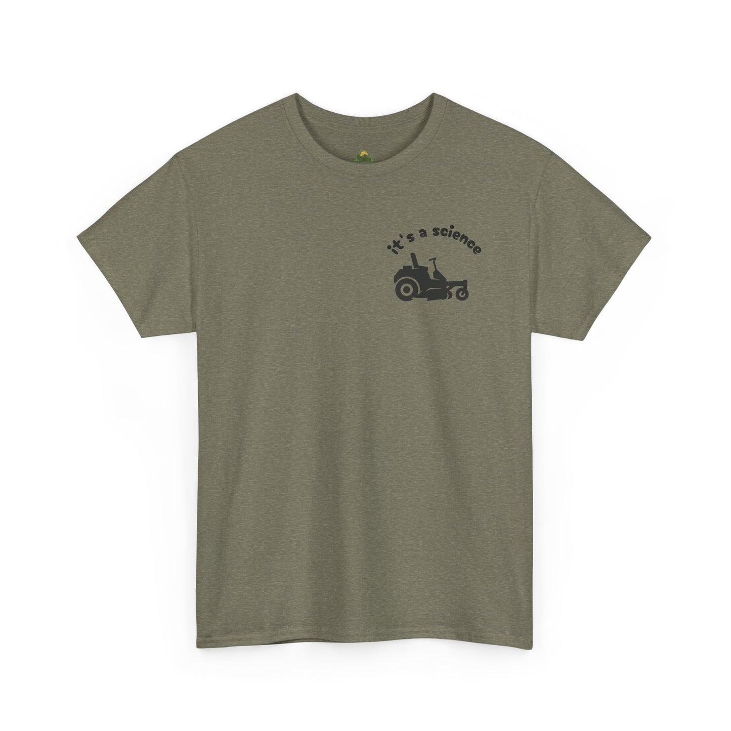 It’s a Science – Funny Zero Turn Lawn Mowing Tee
