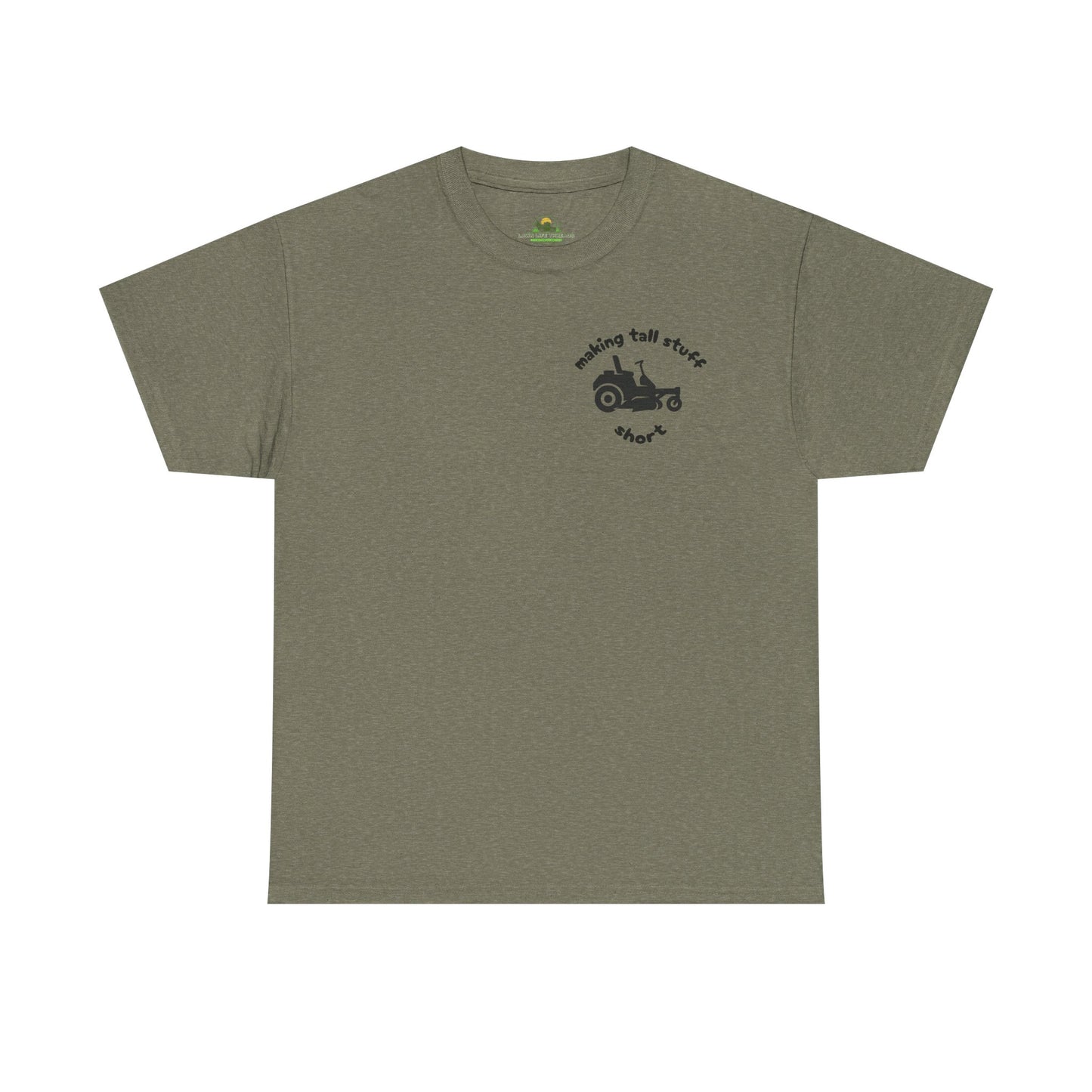 Making Tall Stuff Short Pocket Print T-Shirt – Funny Zero Turn Lawn Mower Tee