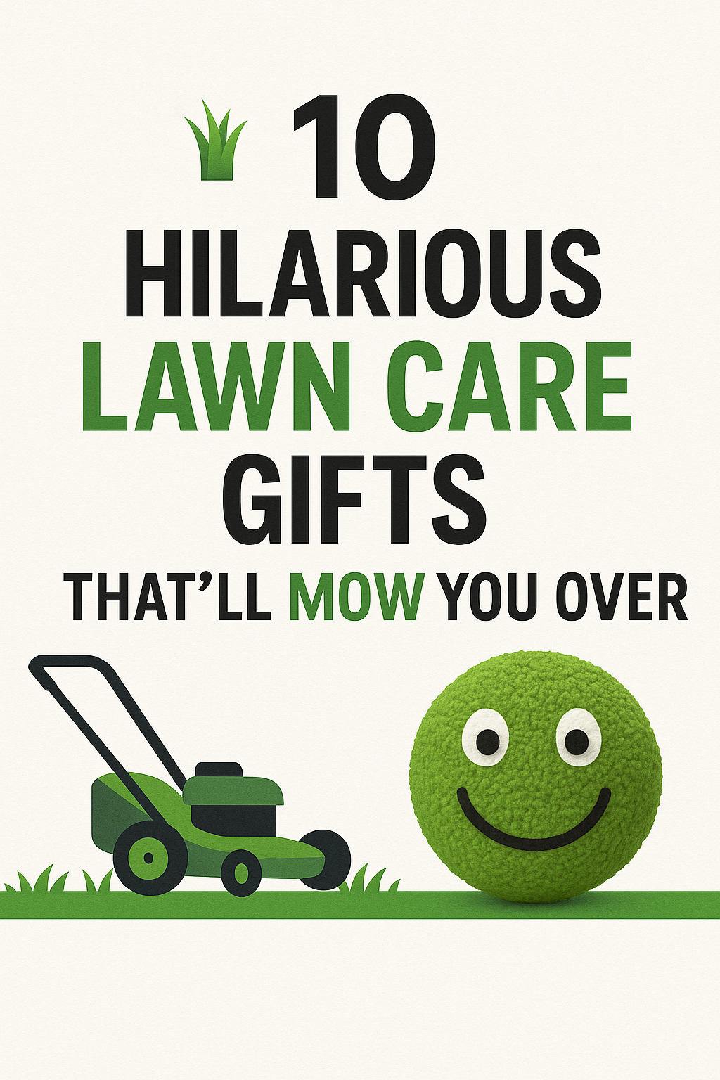 10 Hilarious Lawn Care Gifts That’ll Mow You Over