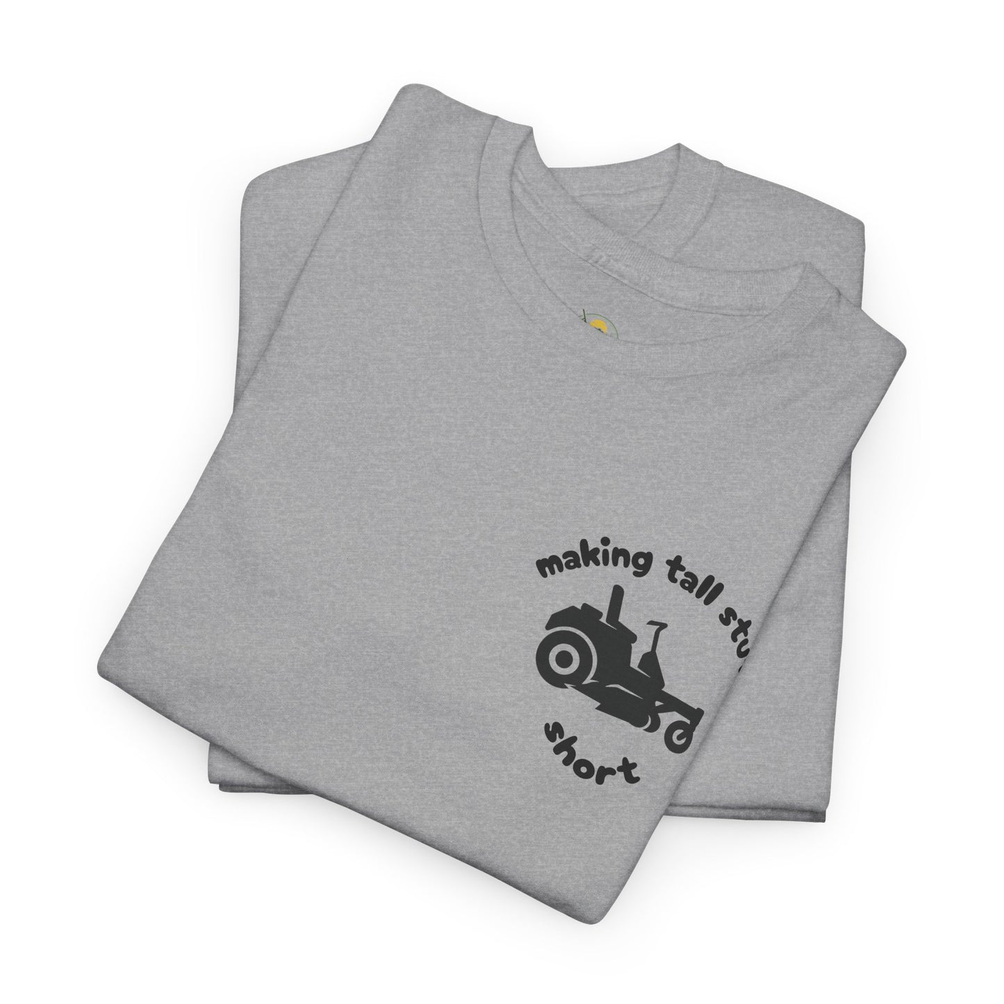 Making Tall Stuff Short Pocket Print T-Shirt – Funny Zero Turn Lawn Mower Tee