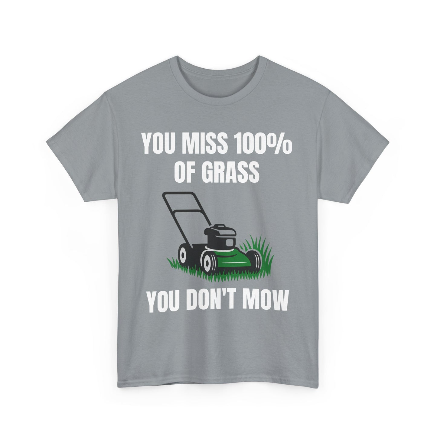You Miss 100% of the Grass You Don’t Mow T-Shirt – Lawn Gretzky Back Design, Funny Tee for Lawn Care Legends & Yard Work Pros