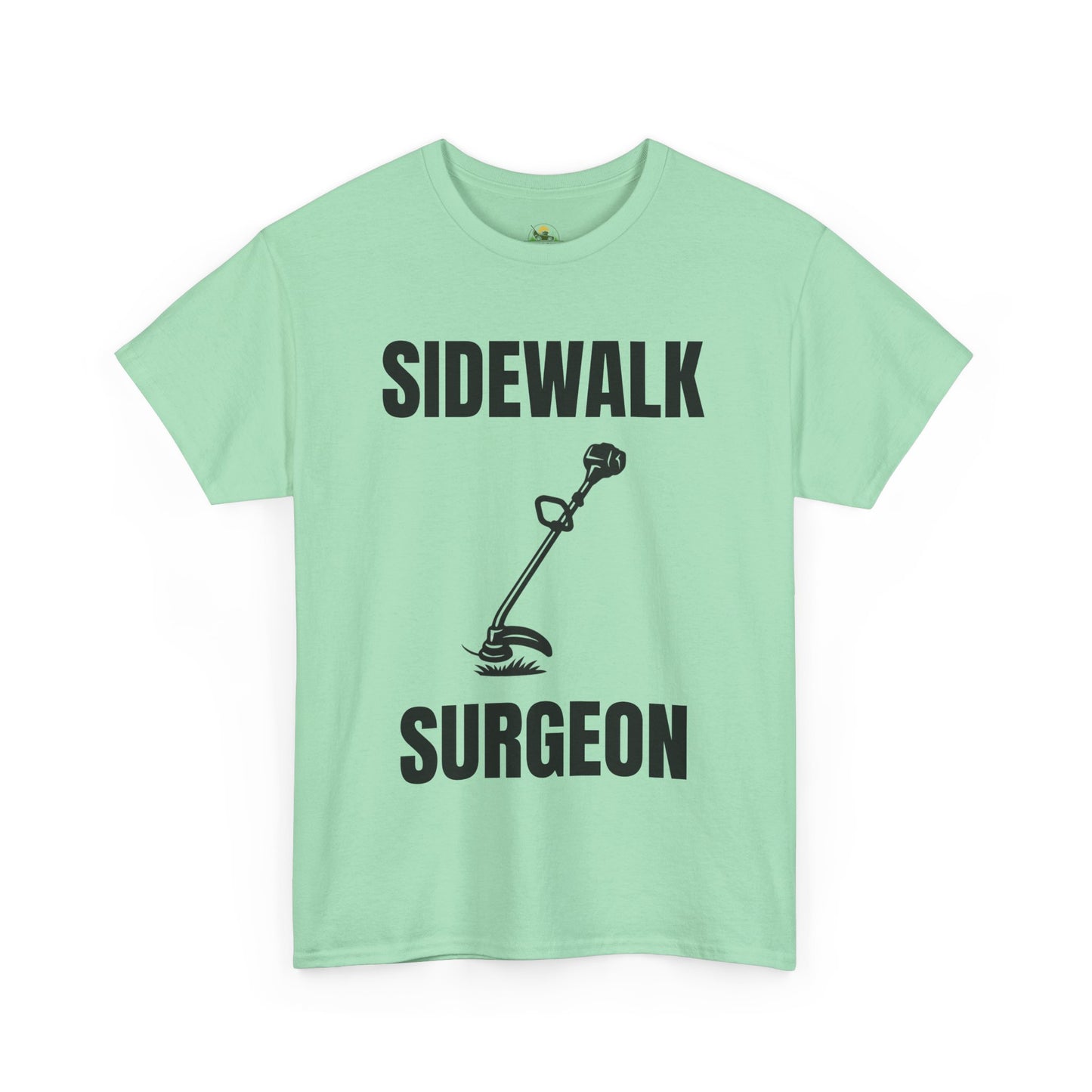 Sidewalk Surgeon – Funny Weed Whacking T-Shirt for Lawn Pros & Yard Dads