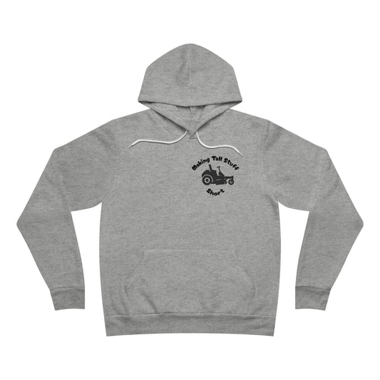 Making Tall Stuff Short Hoodie – Lawn Mowing Legend Edition