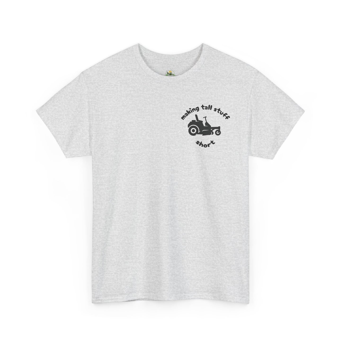 Making Tall Stuff Short Pocket Print T-Shirt – Funny Zero Turn Lawn Mower Tee