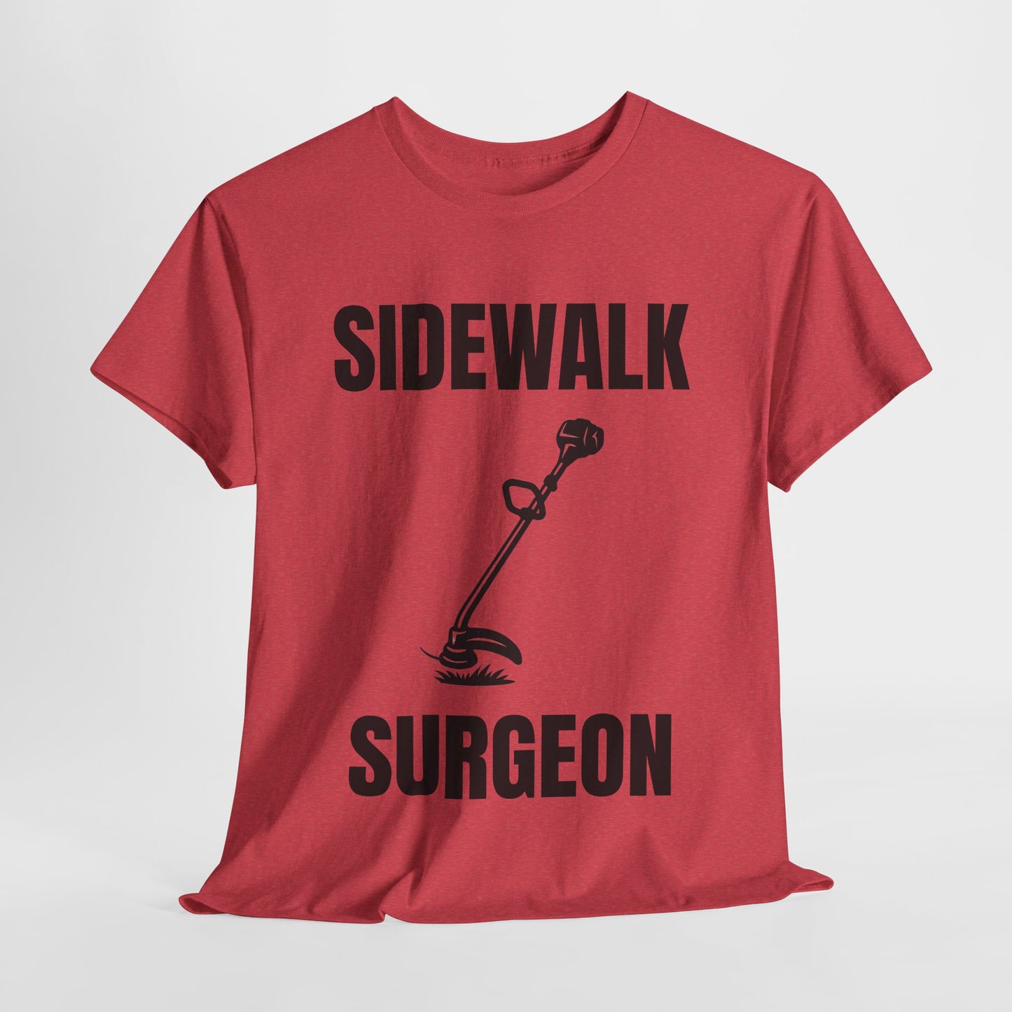 Sidewalk Surgeon – Funny Weed Whacking T-Shirt for Lawn Pros & Yard Dads