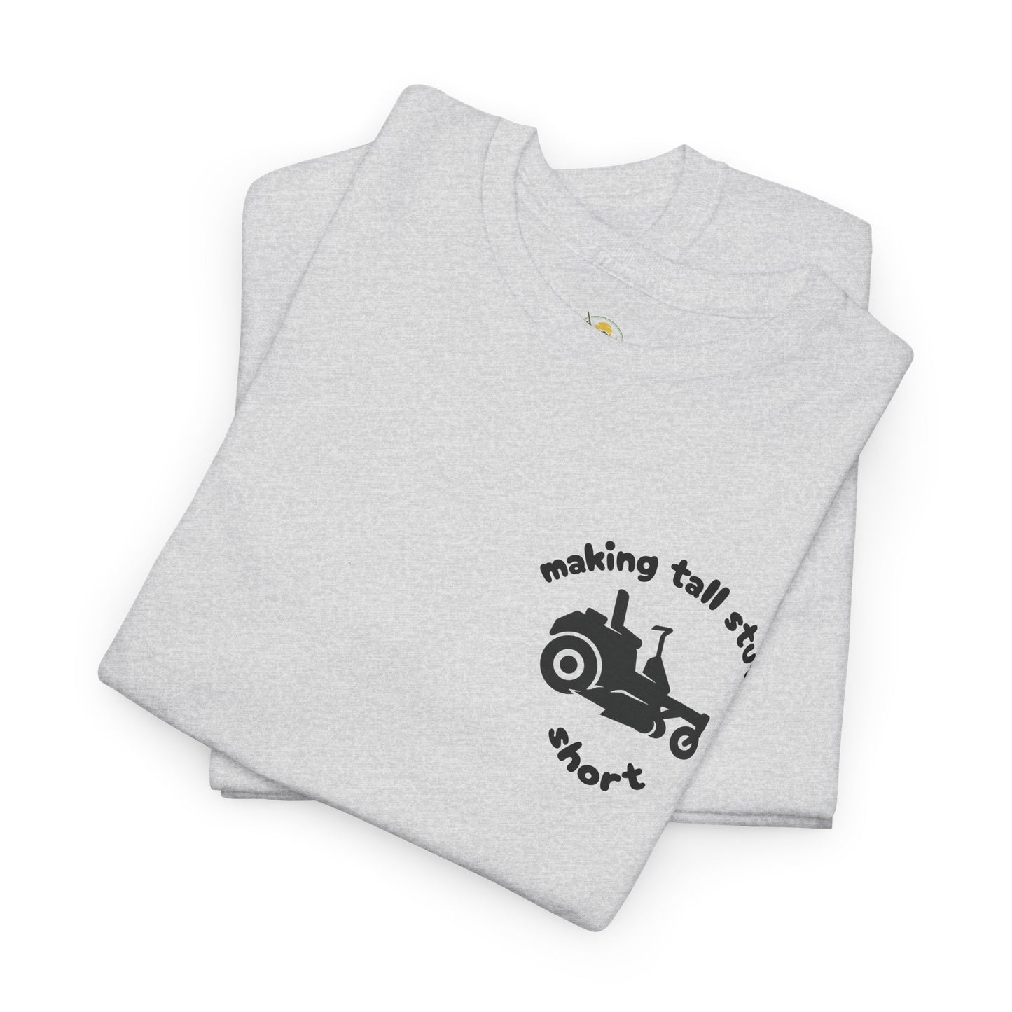 Making Tall Stuff Short Pocket Print T-Shirt – Funny Zero Turn Lawn Mower Tee