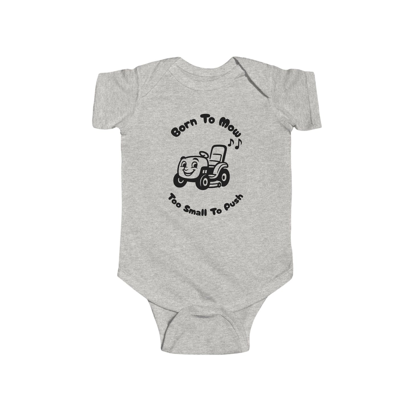 Born to Mow, Too Small to Push – Funny Lawn Mower Baby Onesie