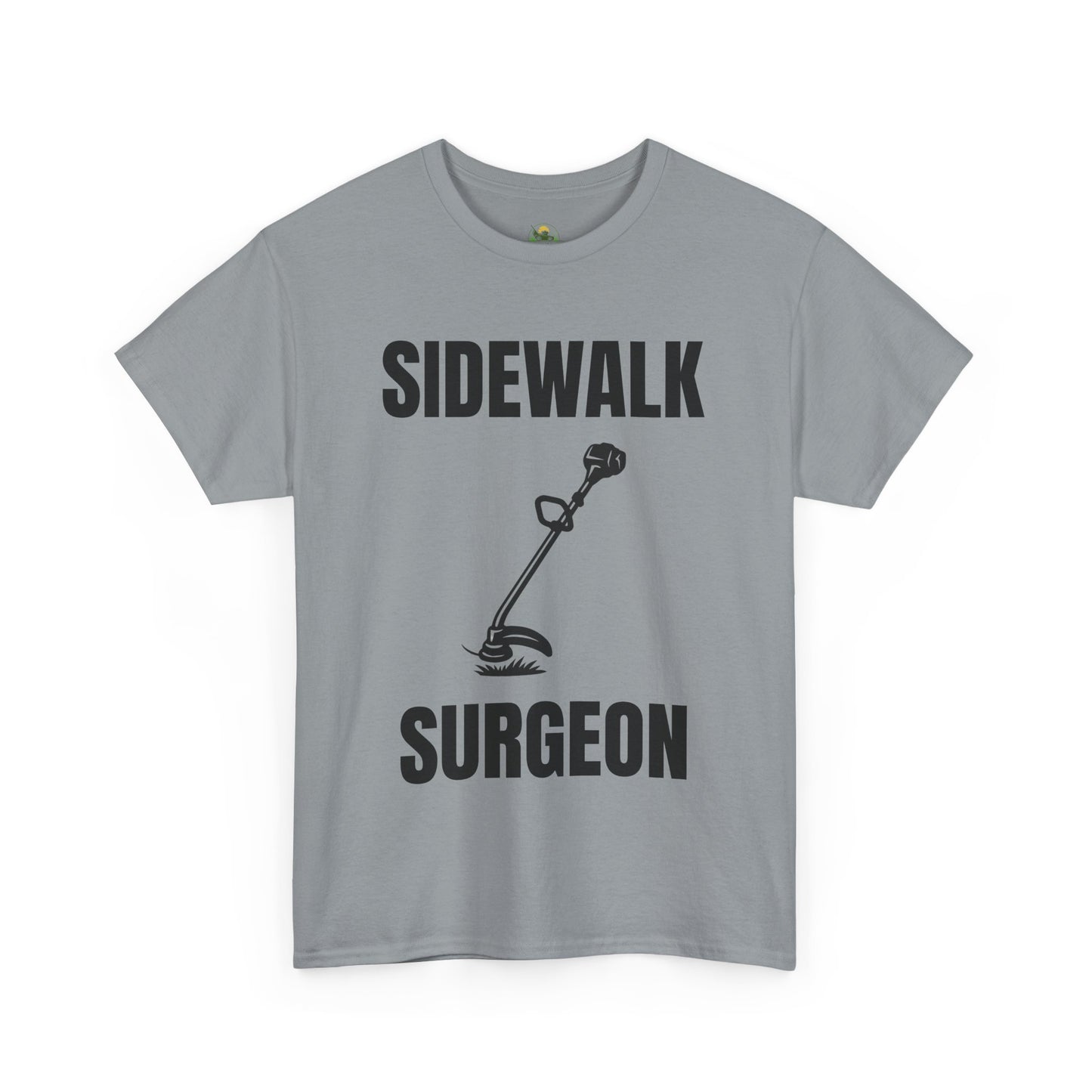 Sidewalk Surgeon – Funny Weed Whacking T-Shirt for Lawn Pros & Yard Dads