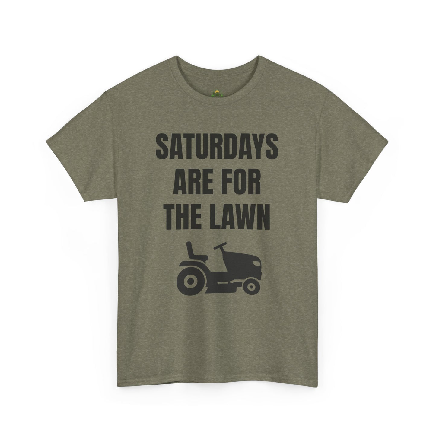 Saturdays Are for the Lawn T-Shirt – Funny Mowing Shirt for Lawn Dads & Weekend Warriors