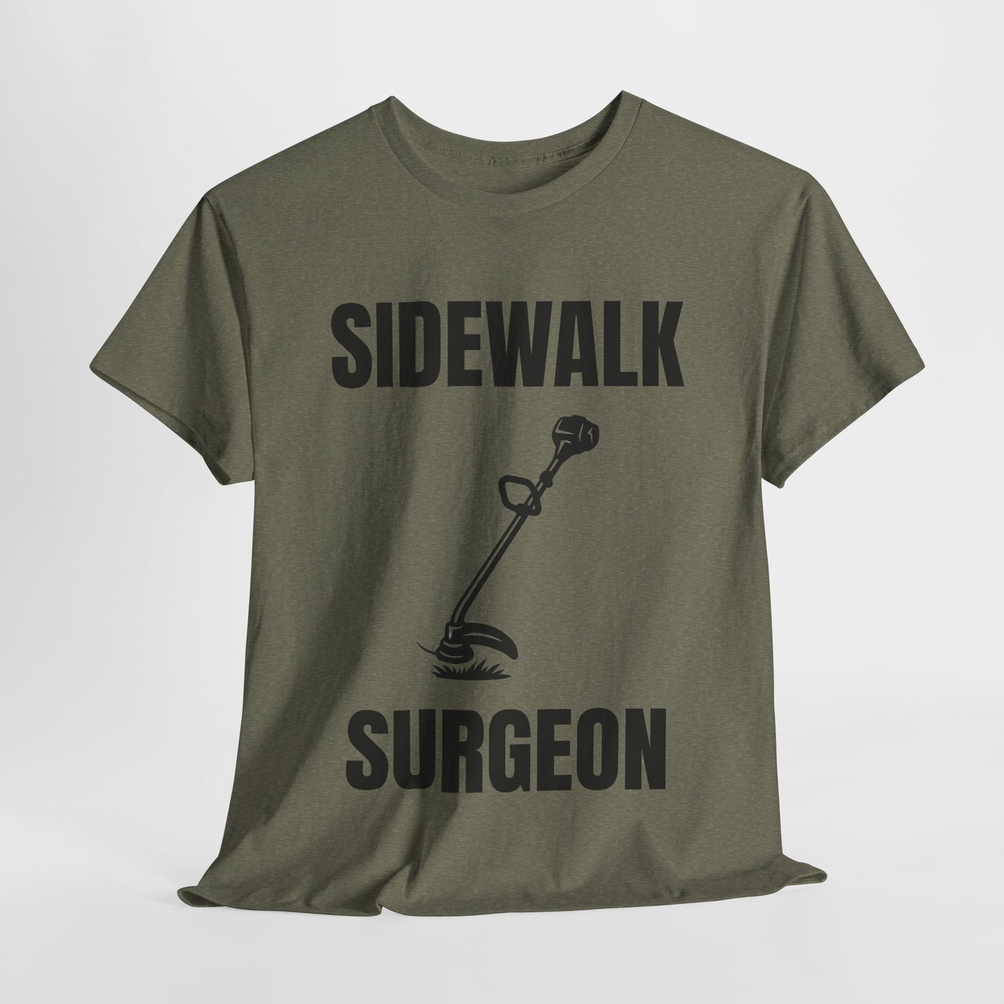 Sidewalk Surgeon – Funny Weed Whacking T-Shirt for Lawn Pros & Yard Dads
