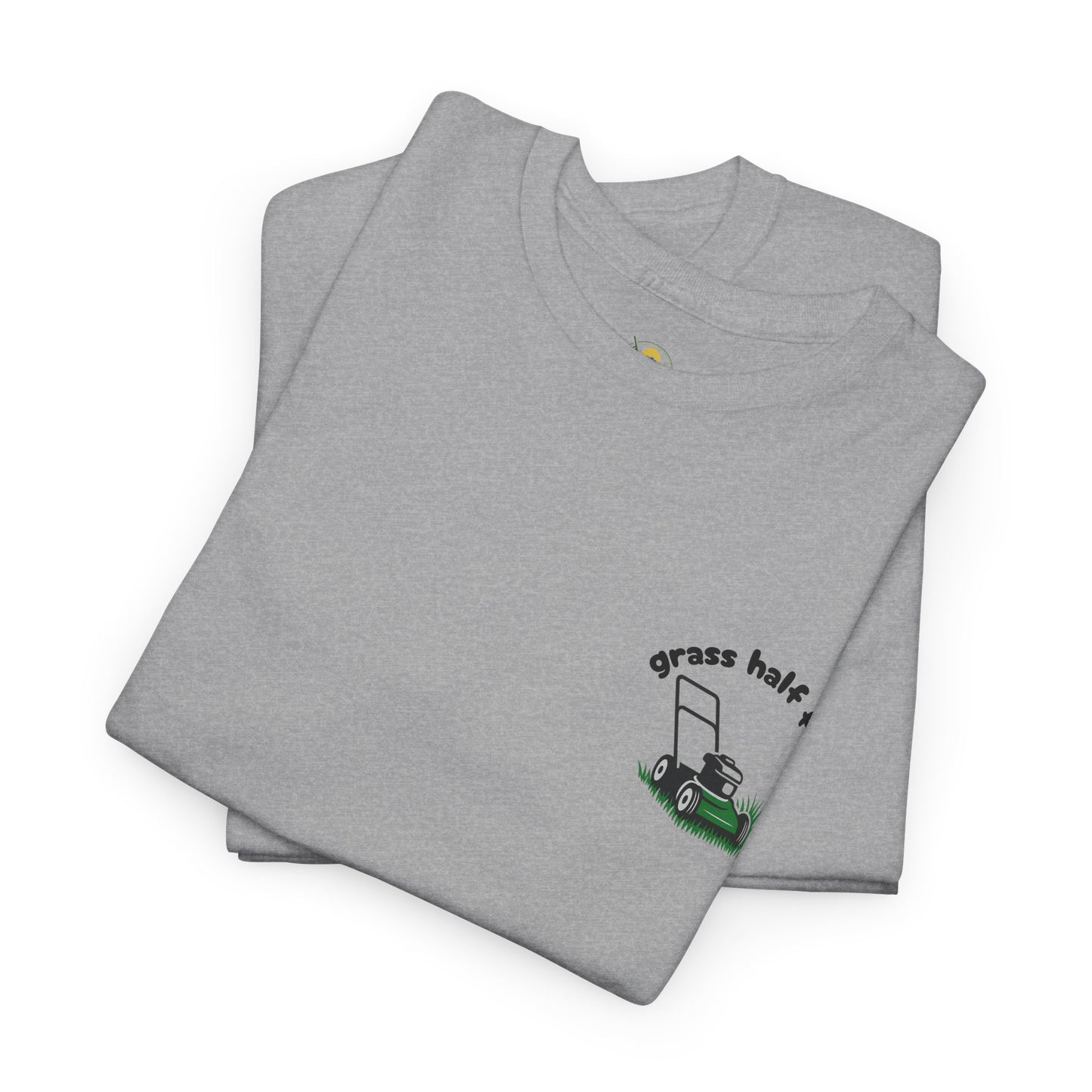 Grass Half Full Lawn Mowing T-Shirt – Optimistic Mower Tee