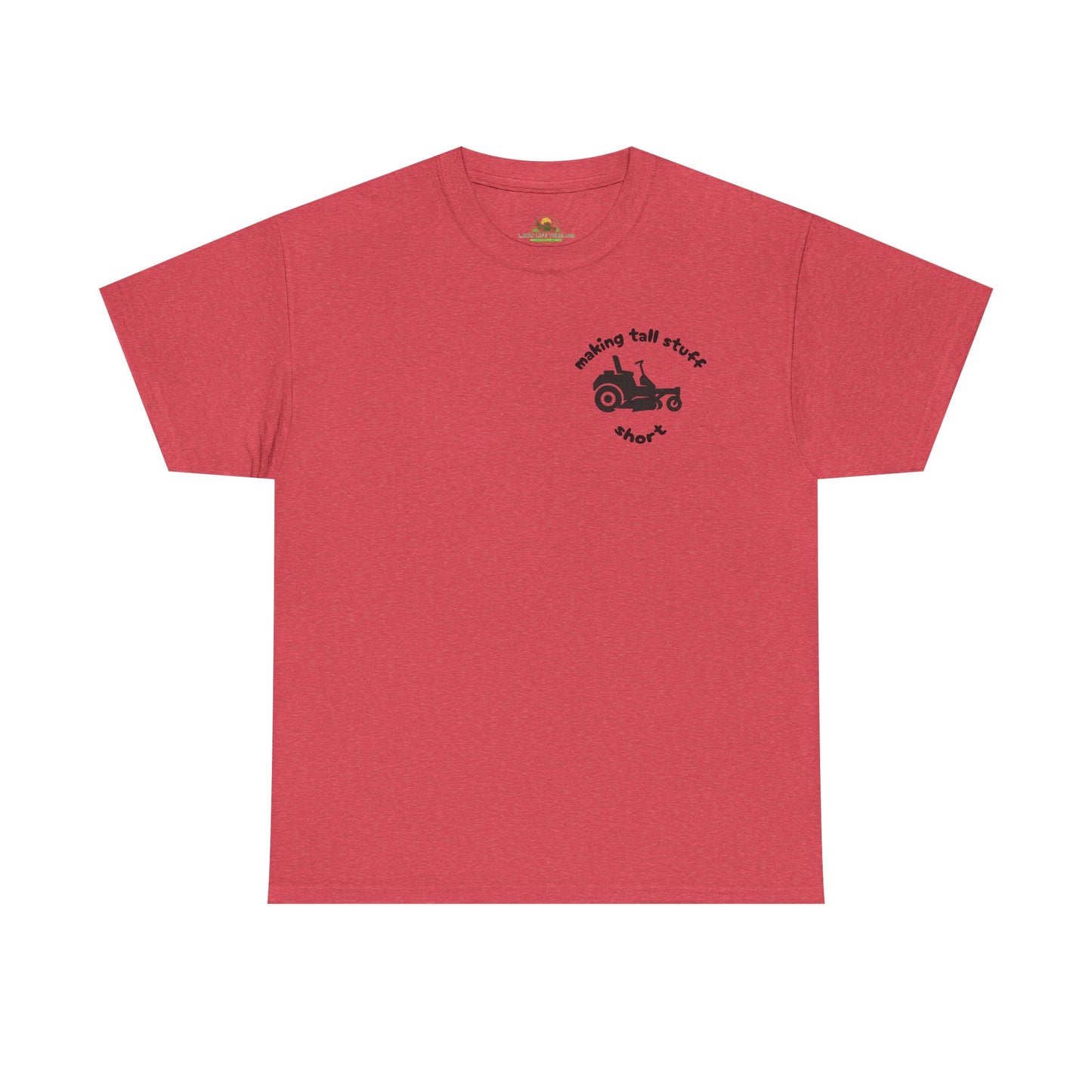 Making Tall Stuff Short Pocket Print T-Shirt – Funny Zero Turn Lawn Mower Tee