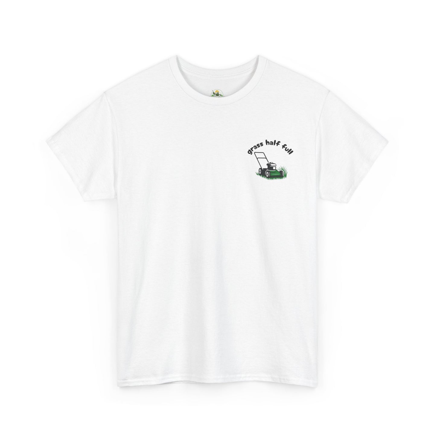 Grass Half Full Lawn Mowing T-Shirt – Optimistic Mower Tee